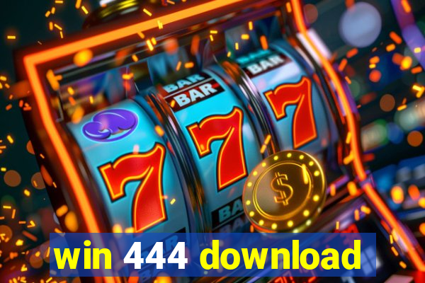 win 444 download